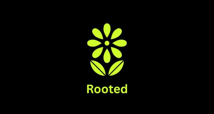 Rooted