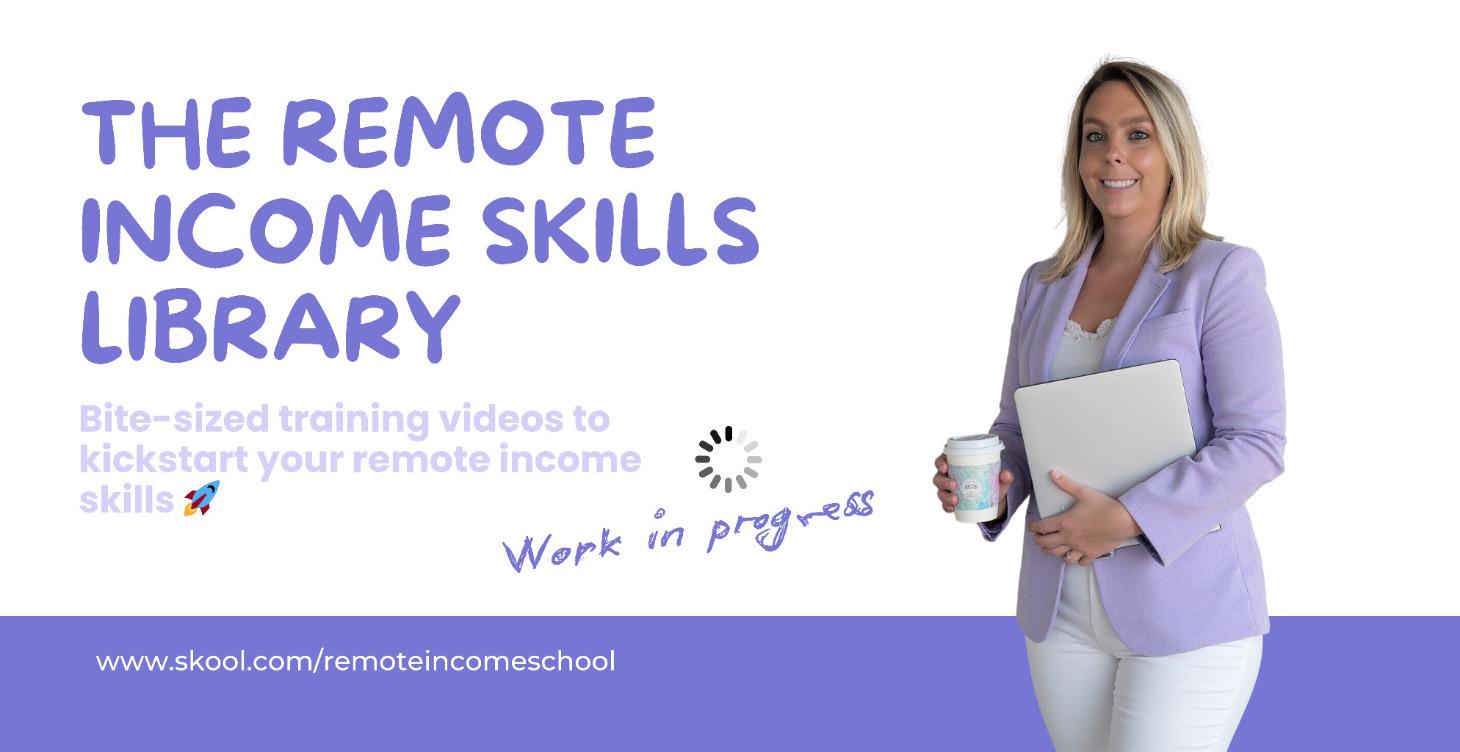 Remote Income Skills Library - WORK IN PROGRESS
