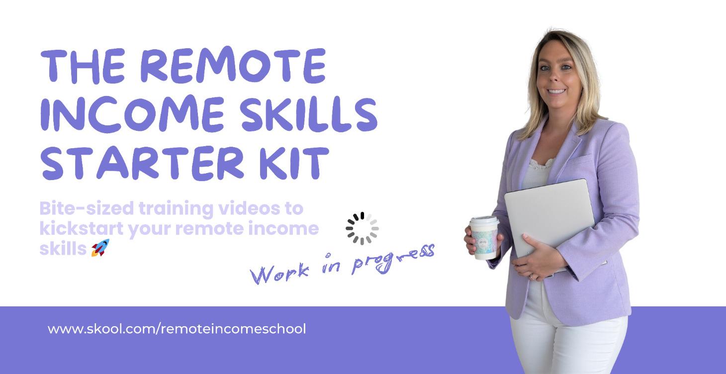 Remote Income Skills Starterkit - WORK IN PROGRESS