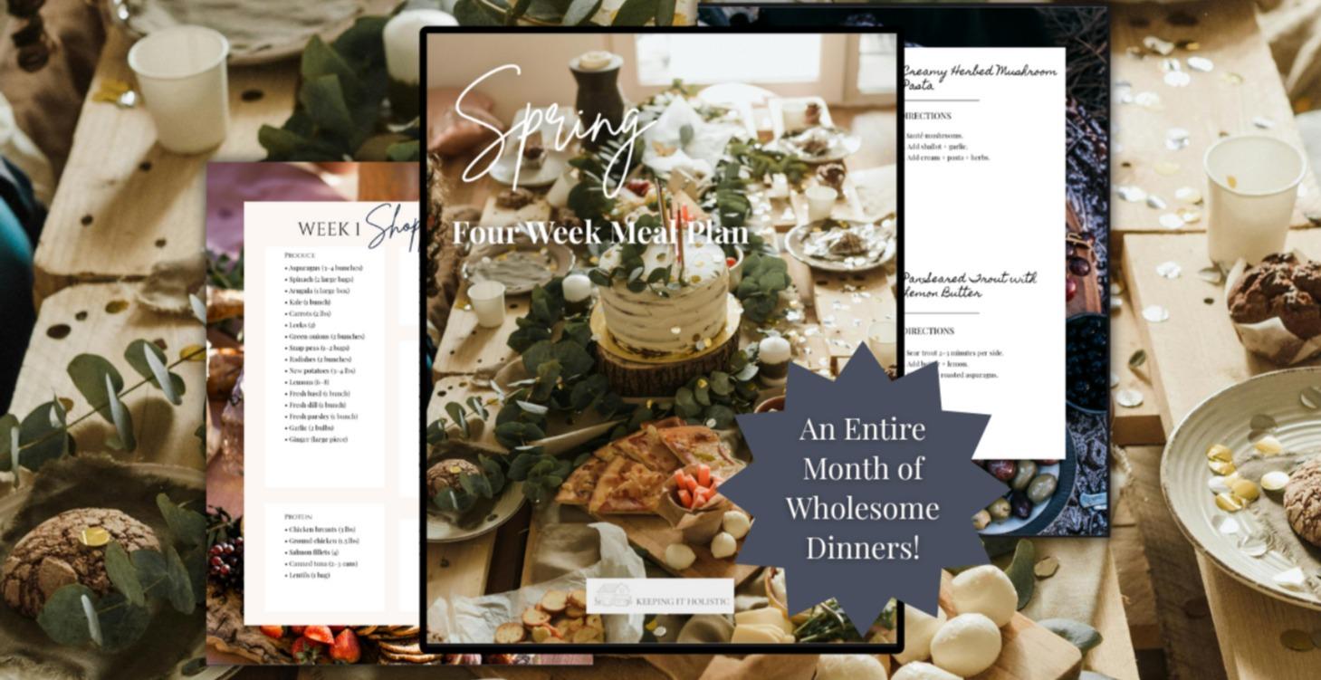 4 Week Seasonal Meal Plans and Shopping Lists