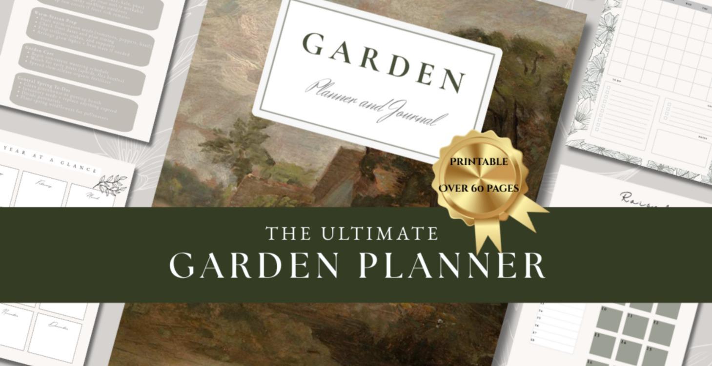 The Ultimate Garden Planner