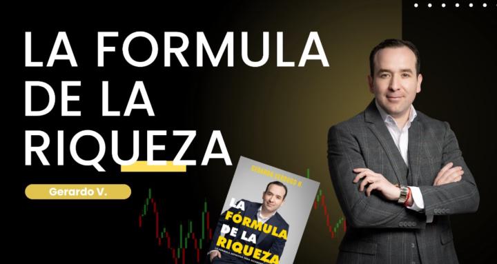 La Formula de la Riqueza