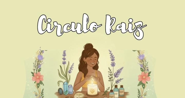 Círculo Raíz: Mujer y Metas 🌿