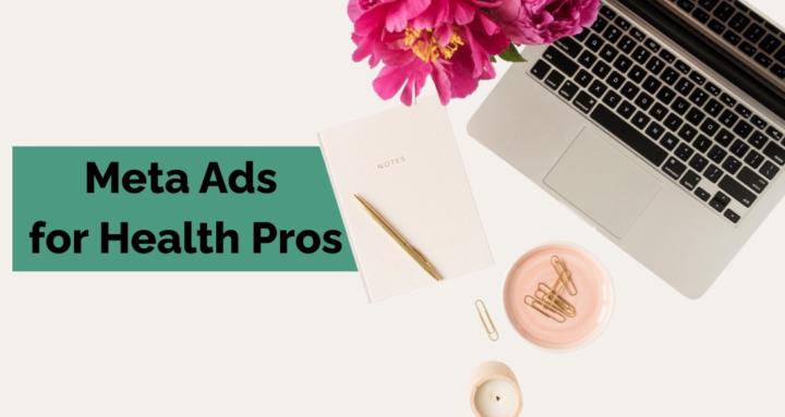 Meta Ads for Health Pros