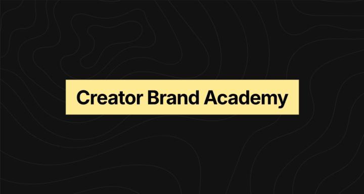 Creator Brand Academy