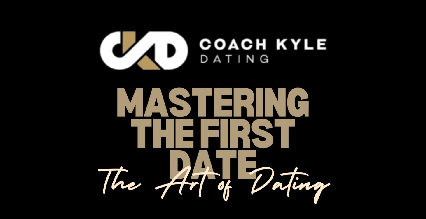 Mastering the First Date