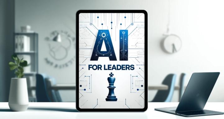 AI for Leaders