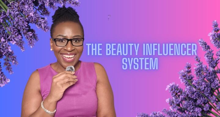 The Beauty Influencer System