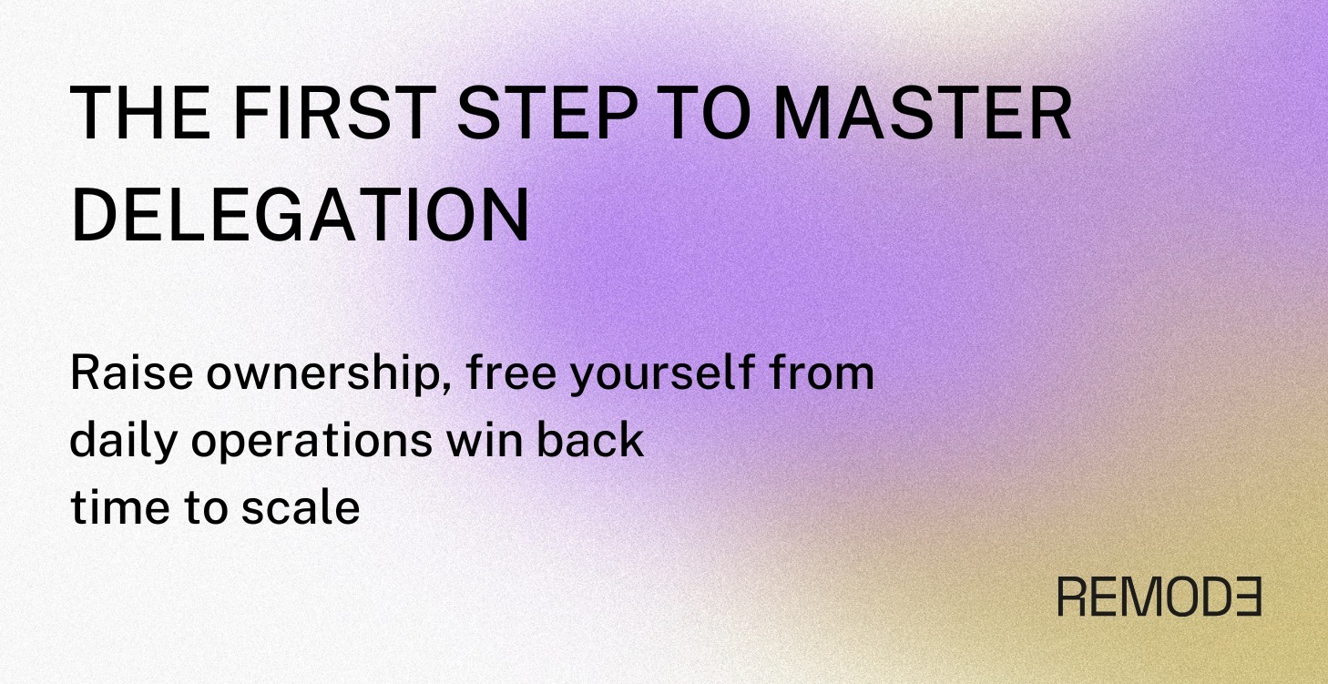 The First Step to Delegation