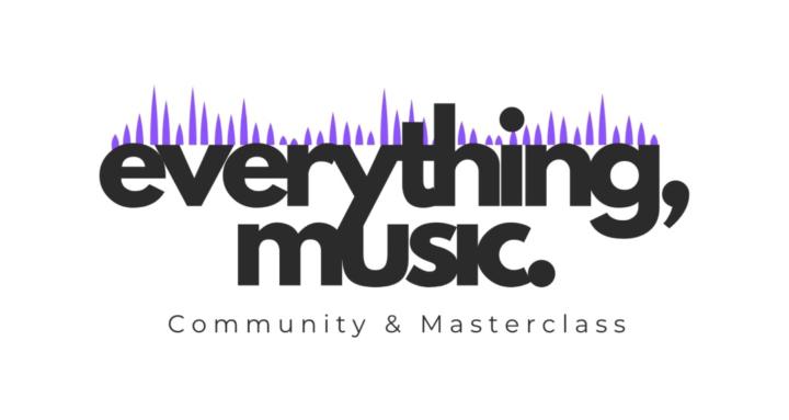 everything, music.