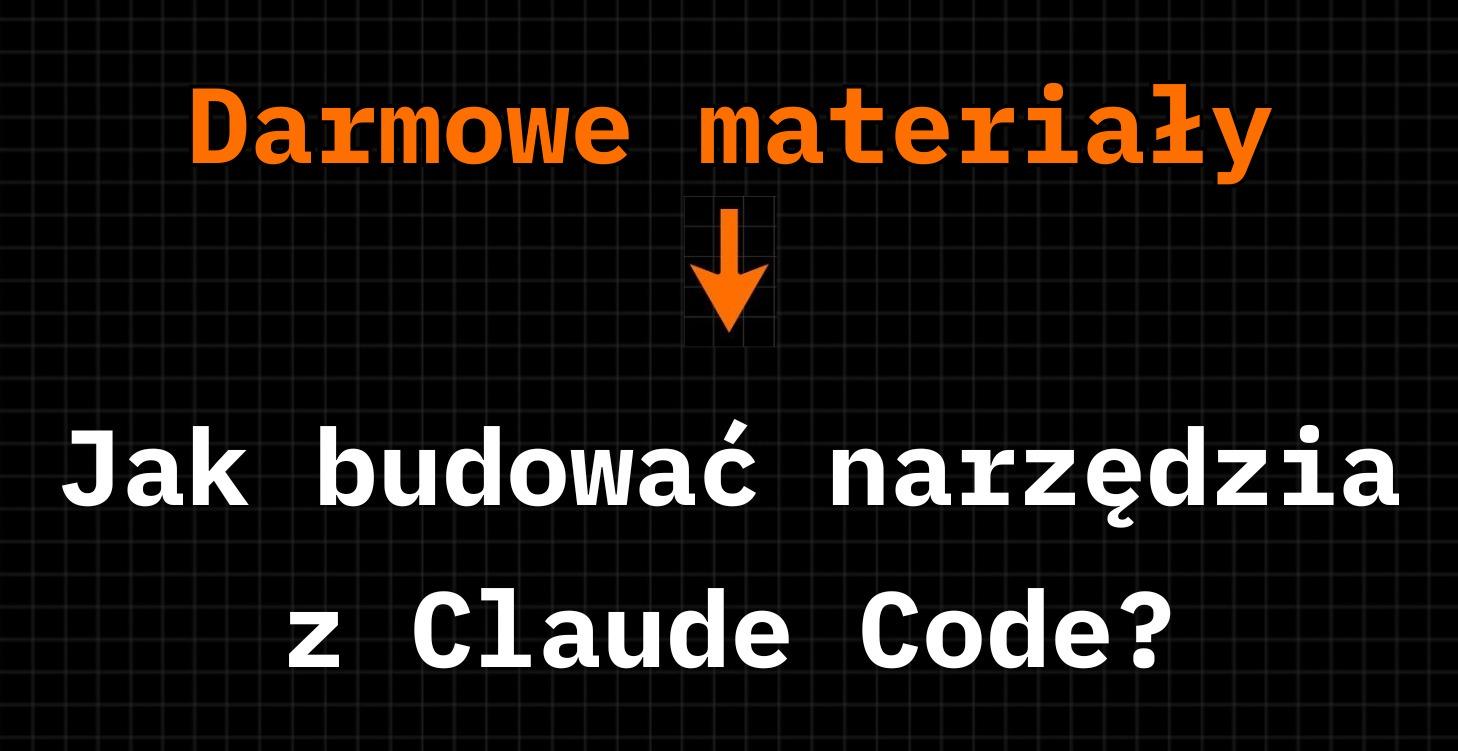 Jak budować narzędzia z Claude Code?