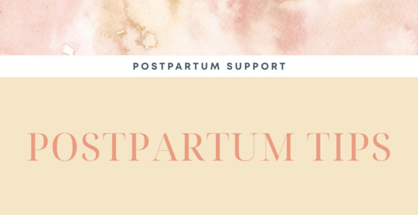 Postpartum Tips