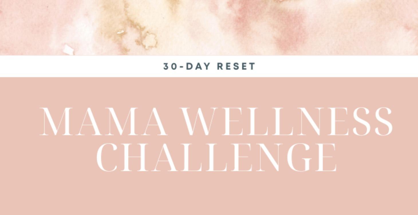 Mama Wellness Challenge