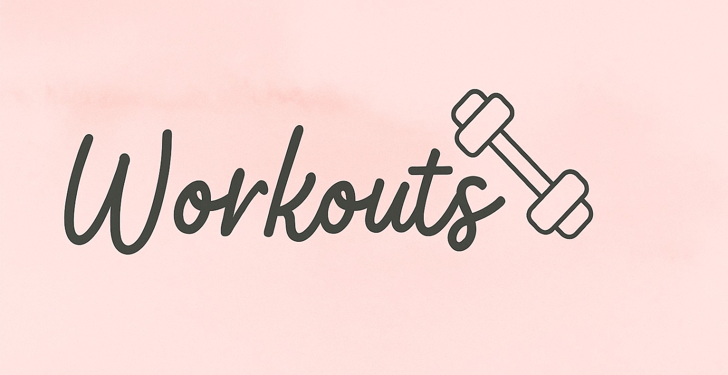 Workouts
