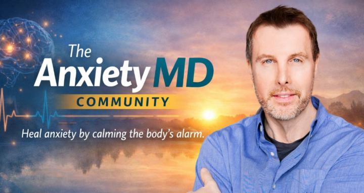 THE ANXIETY MD Heals Anxiety!