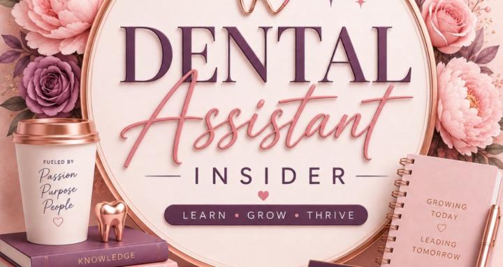 Dental Assisting Insider