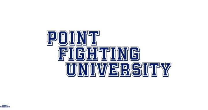Point Fighting University