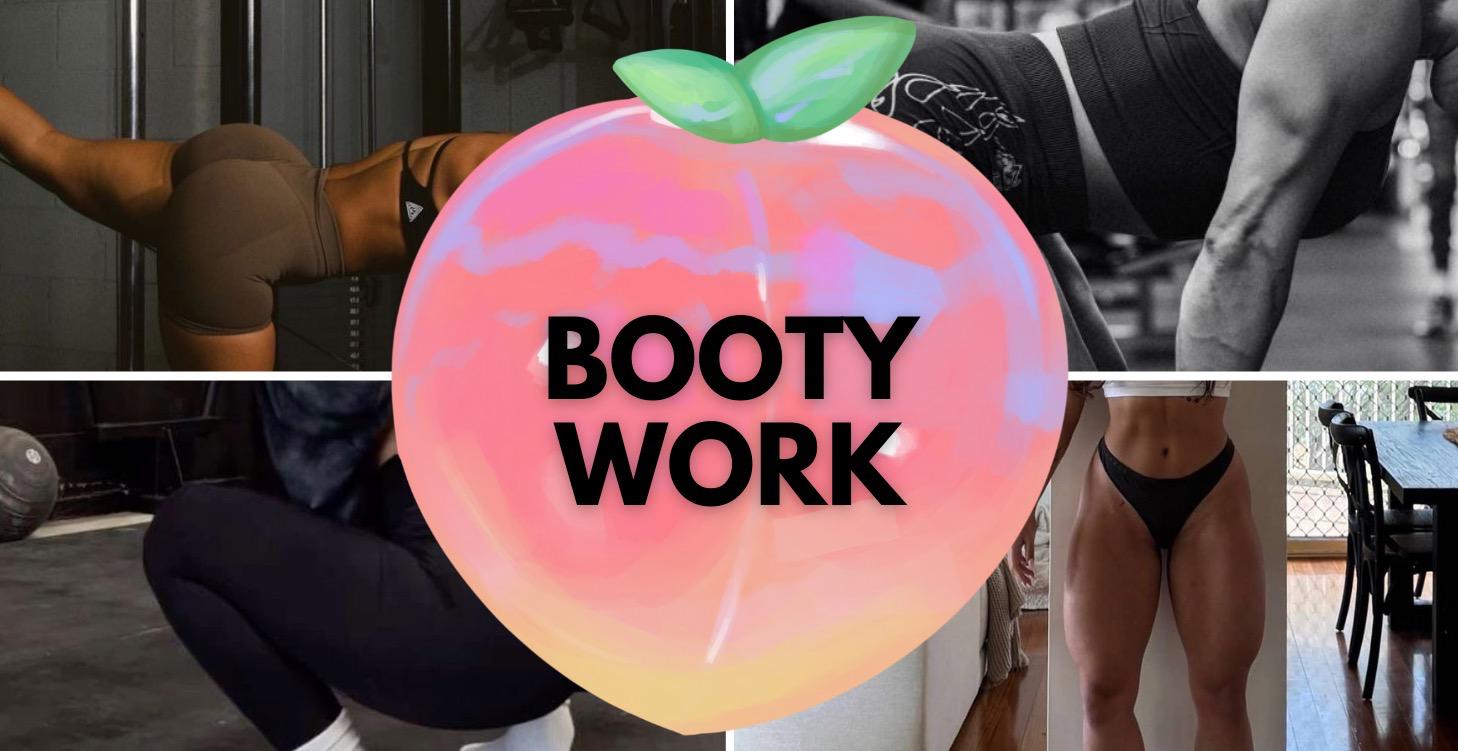Booty Work