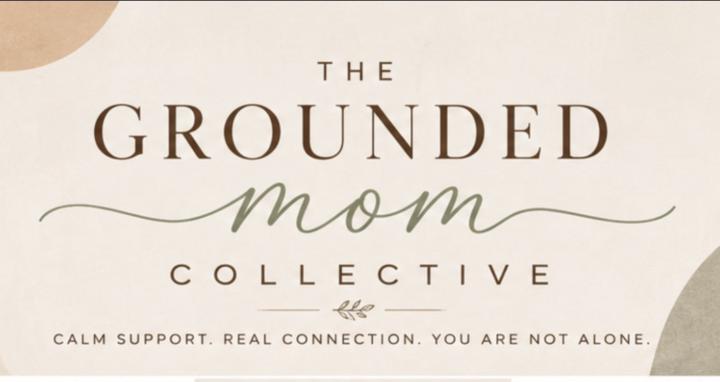 The Grounded Mom Collective