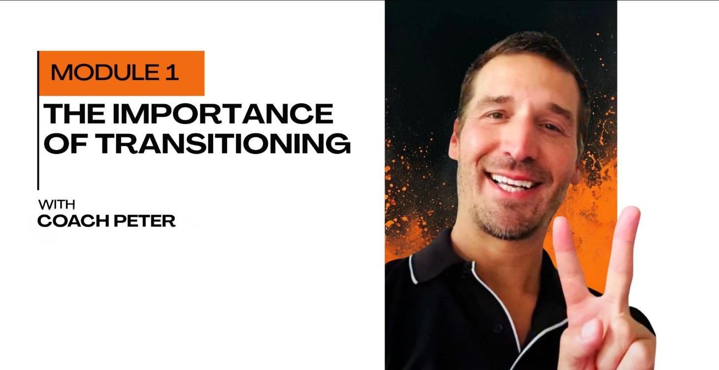 01- Importance of Transitioning