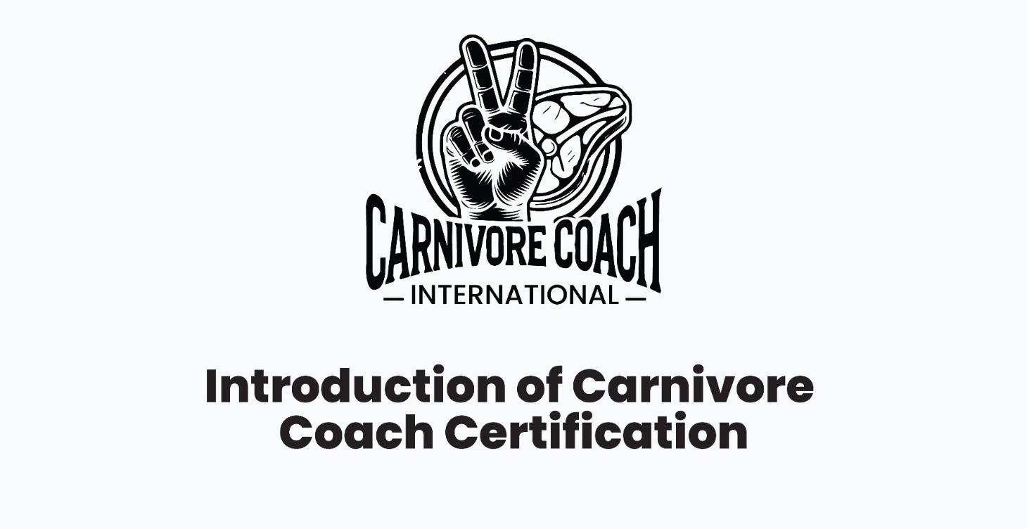 Introduction of Carnivore Coach Certification