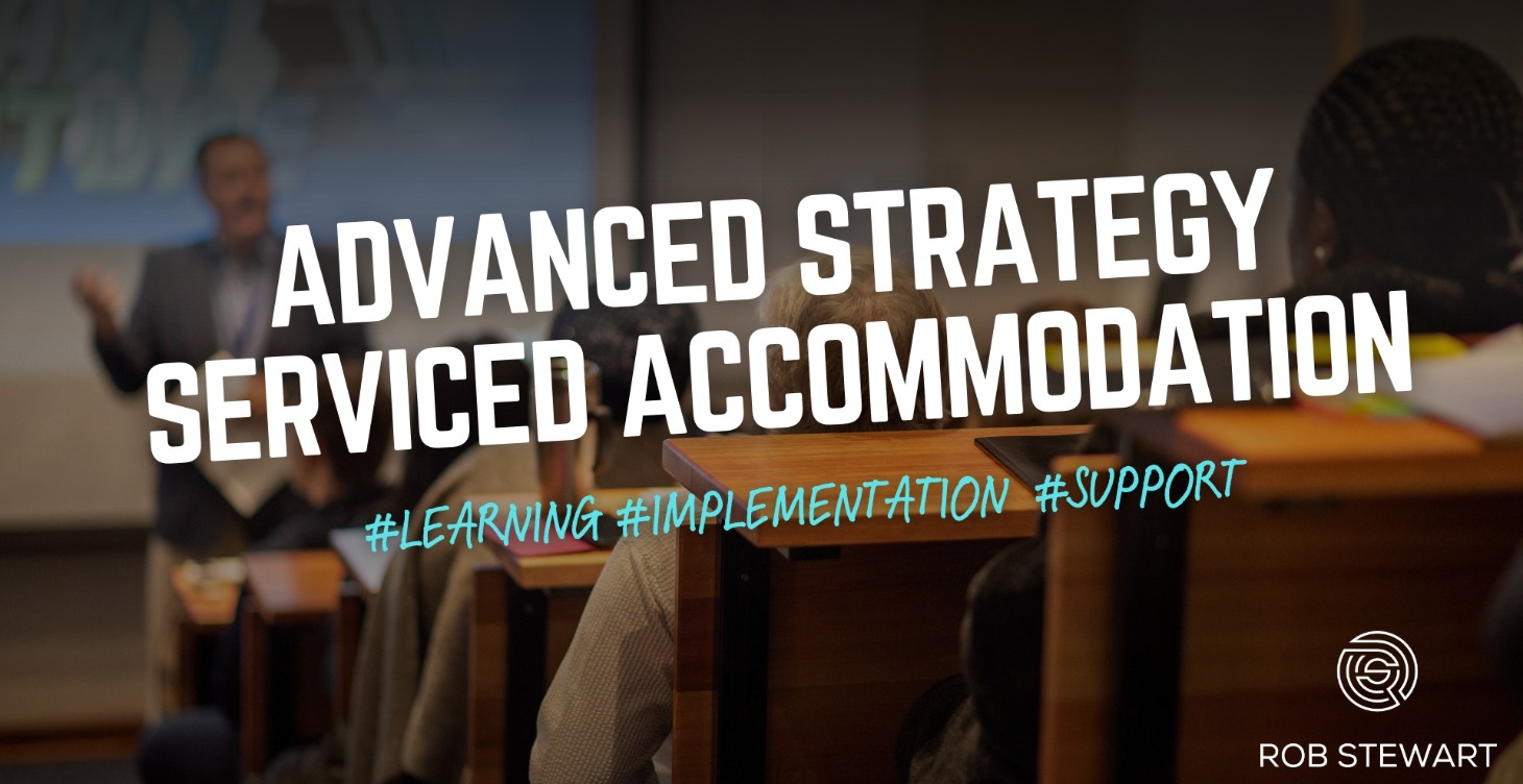 Advanced Strategy - Serviced Accommodation