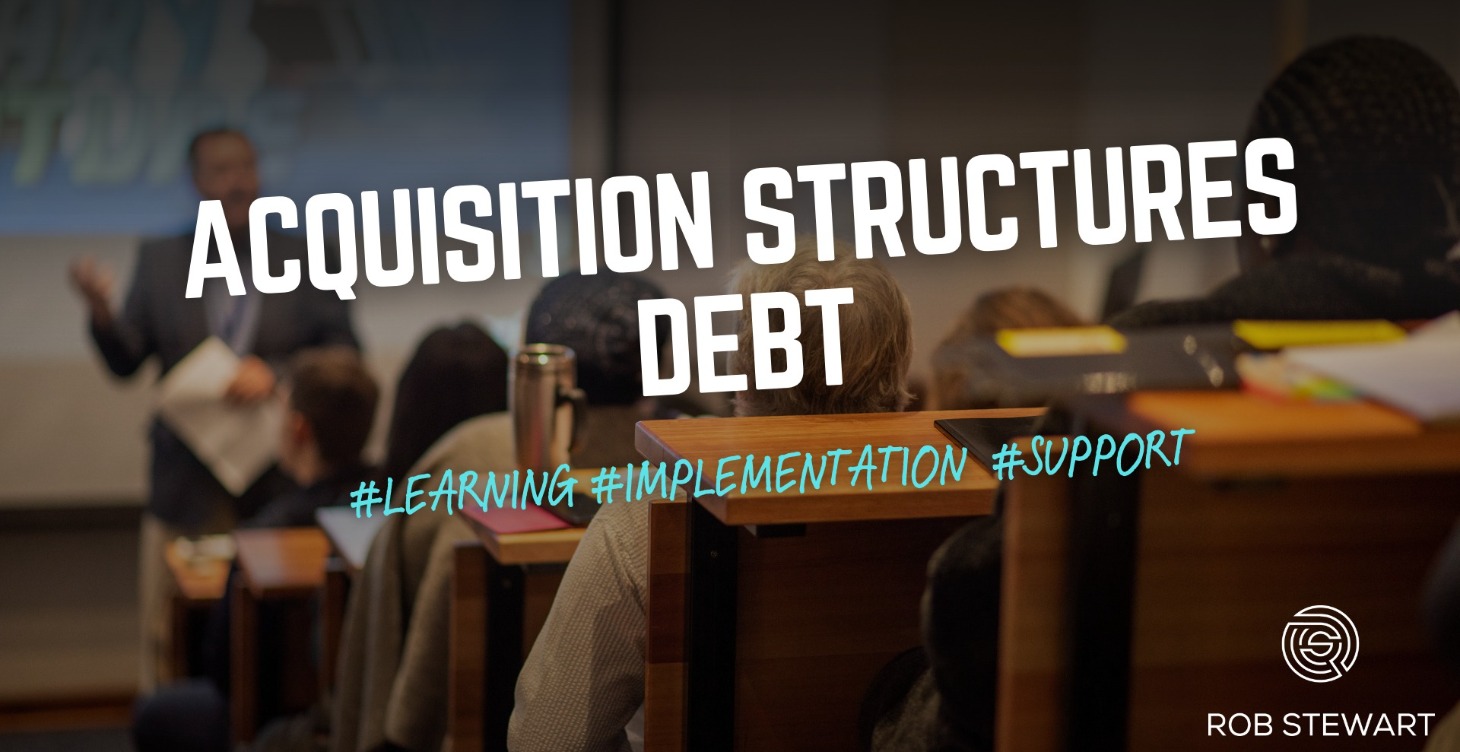 Acquisition Structures - Debt