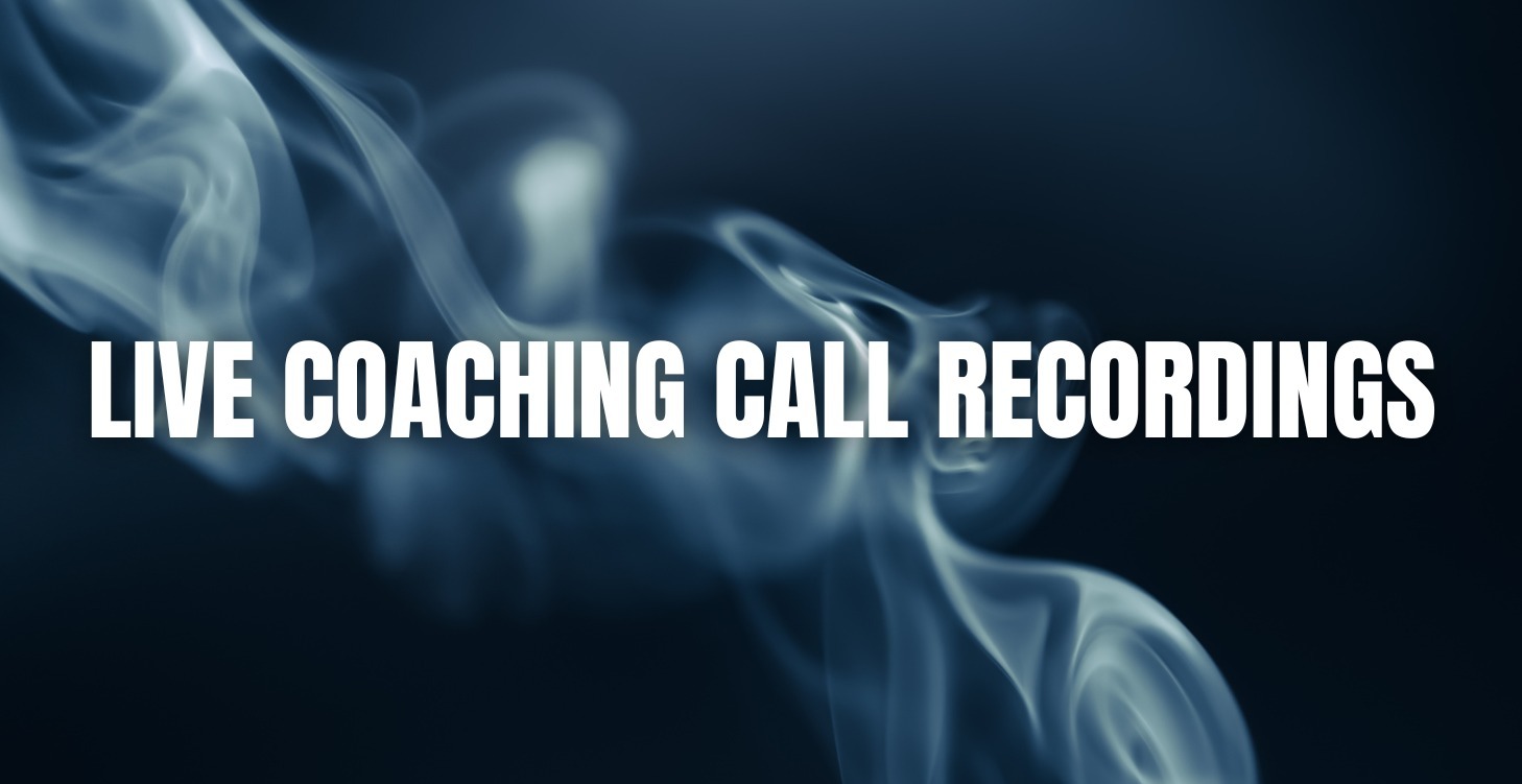 Live Coaching Call Recordings