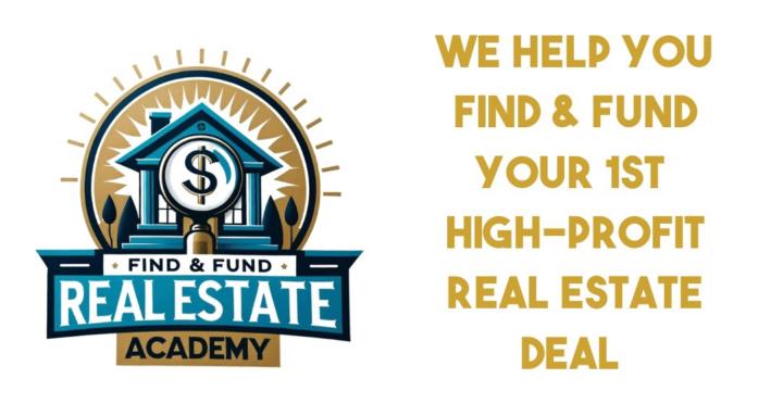 Find & Fund Real Estate