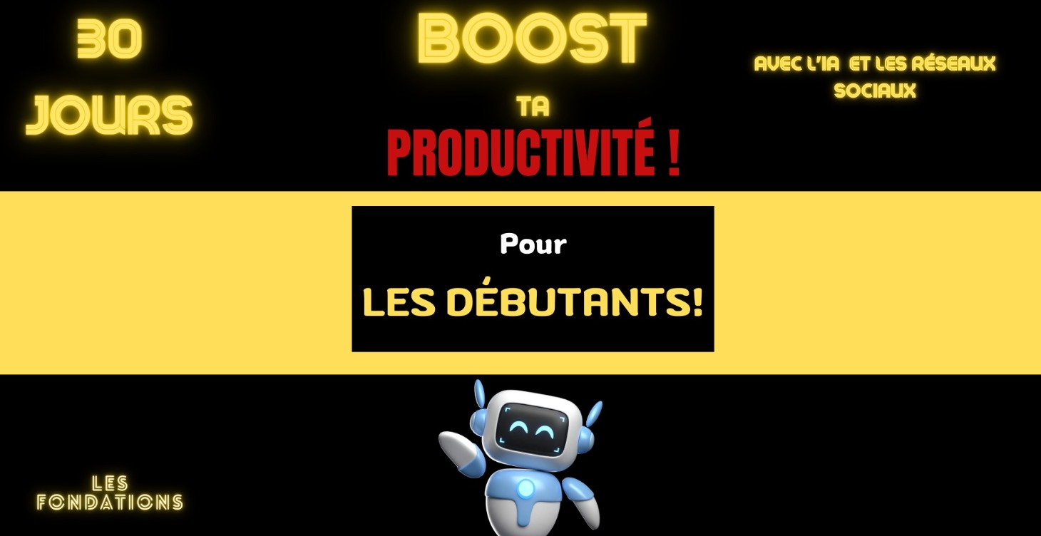 Essai Gratuit :Booste ta productivité avec l'IA  !