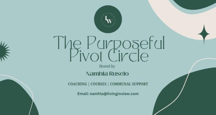 The Purposeful Pivot Circle 