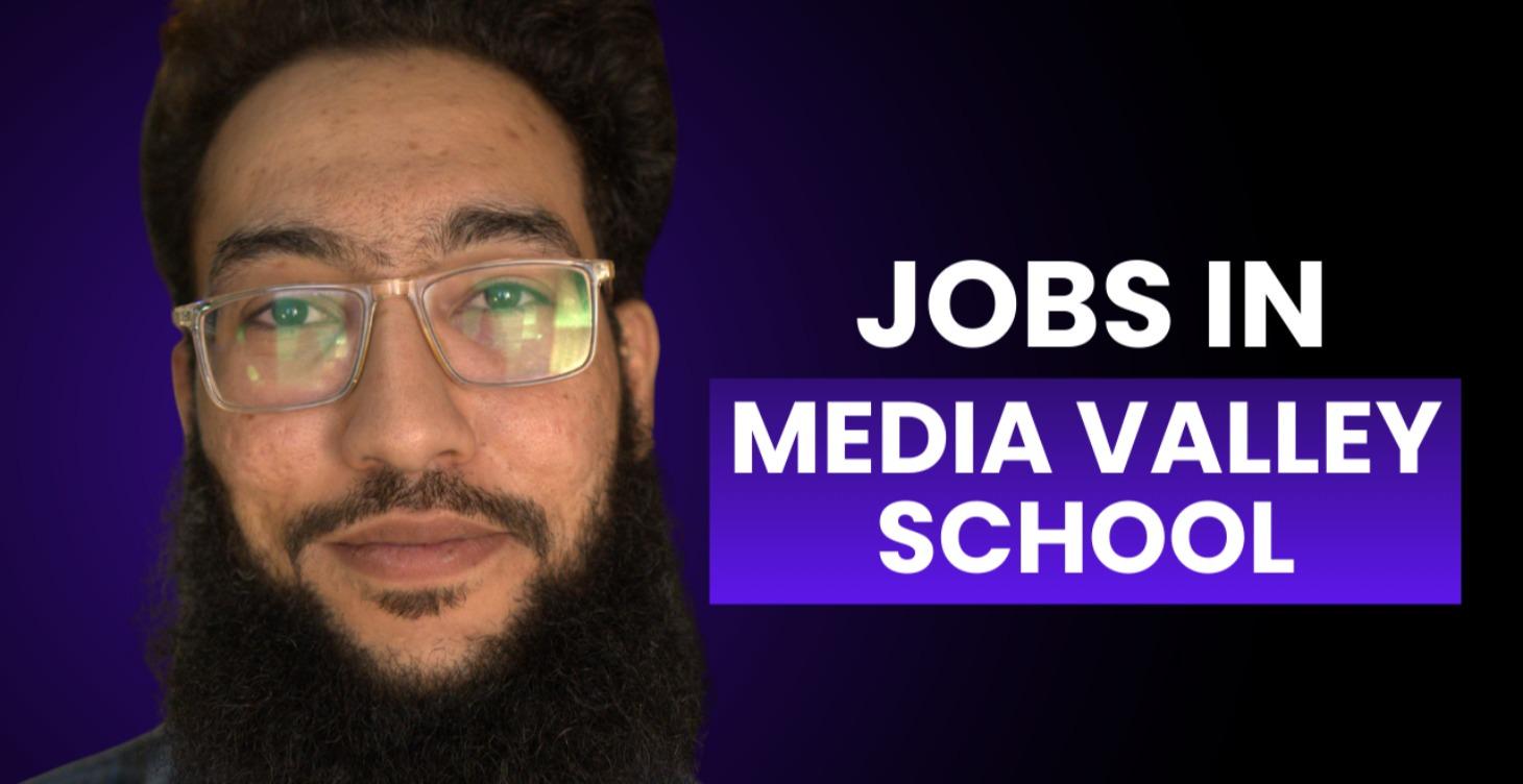 JOBS In Media Valley School
