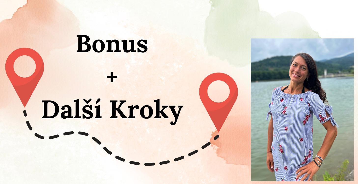 Bonus + Další Kroky