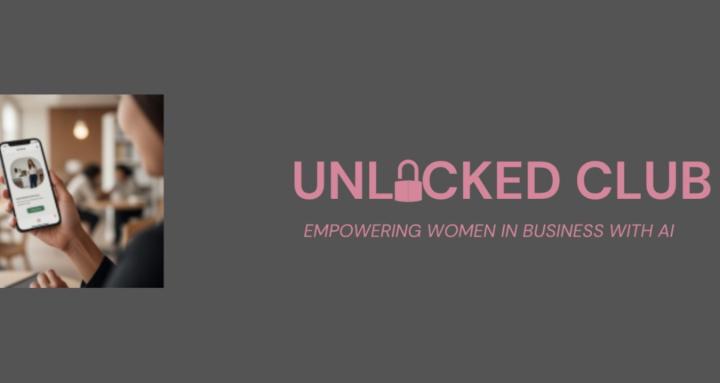 Unlocked Club -  AI For Women