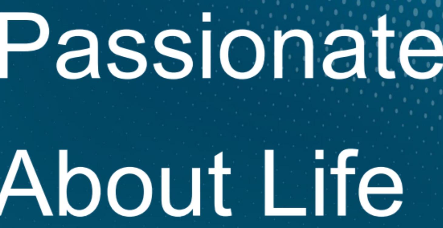 Passionate About Life