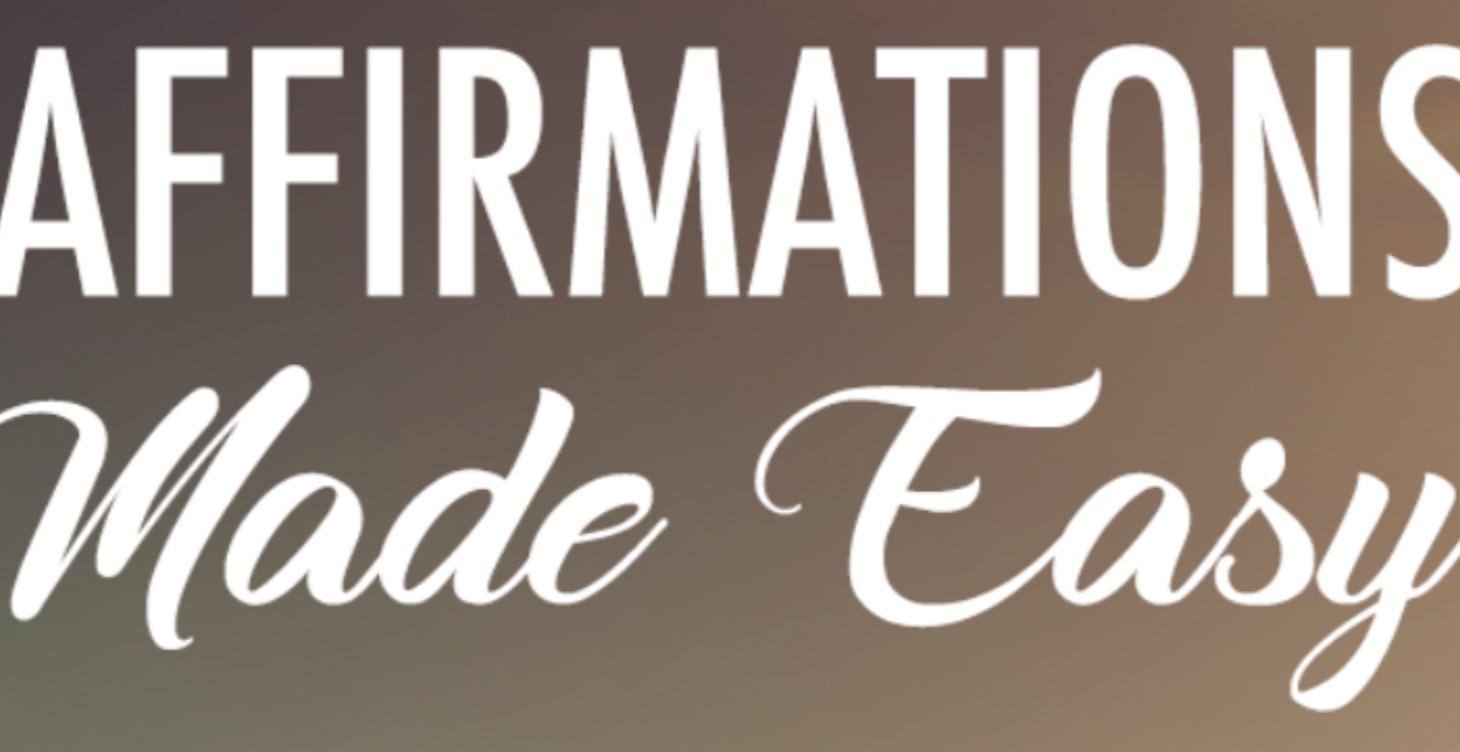 Affirmations Made Easy