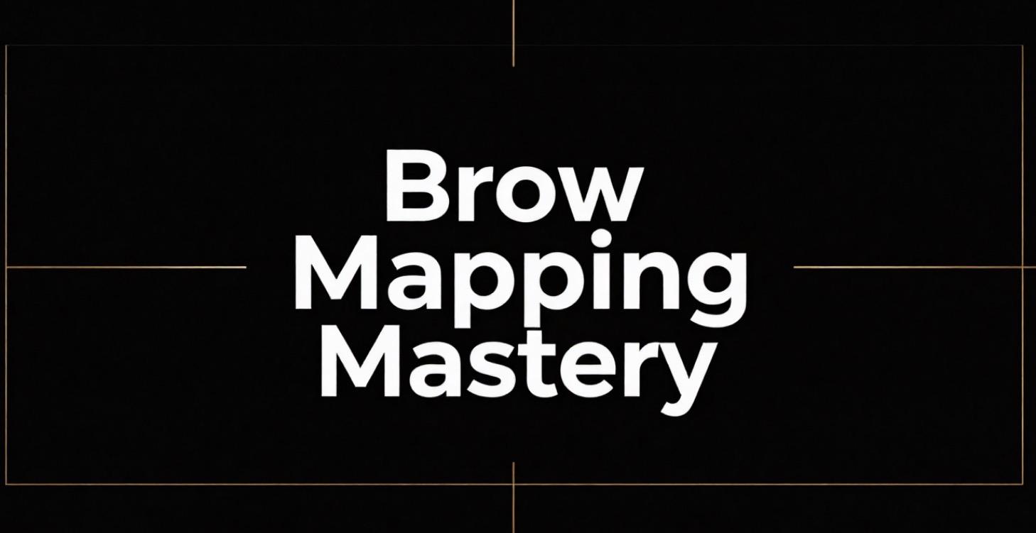 Brow Mapping Mastery
