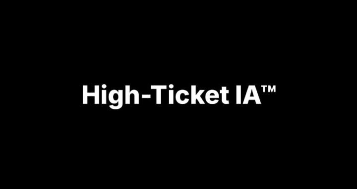HighTicket IA™