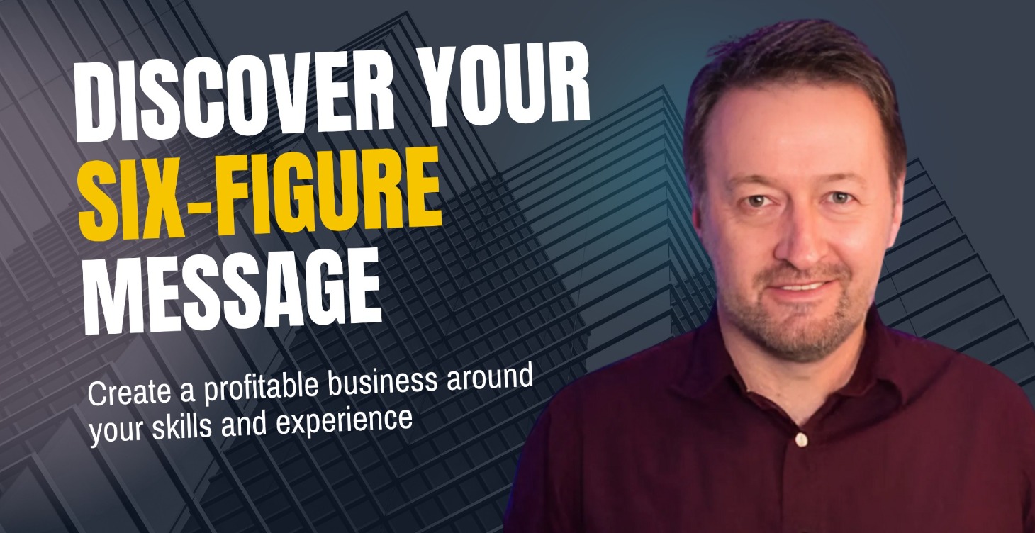 Discover Your Six-Figure Message