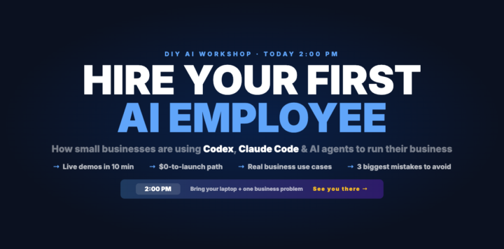 Live at 2:00 Eastern Time Today:  How Small Businesses Are Using Codex, Claude Code & AI Agents to Run Their Business