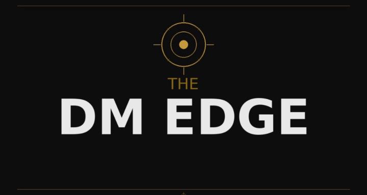 The DM Edge