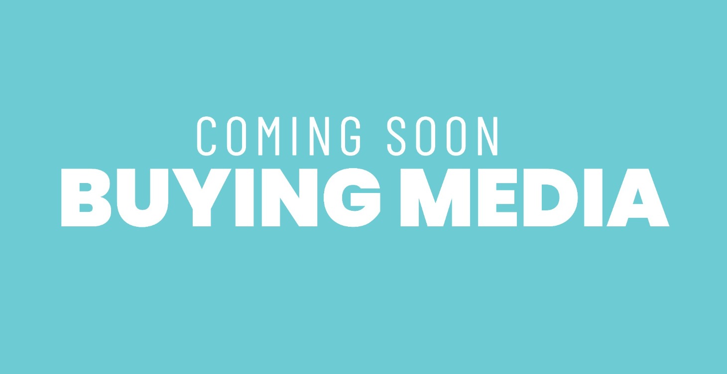 MEDIA BUYER (COMING SOON)