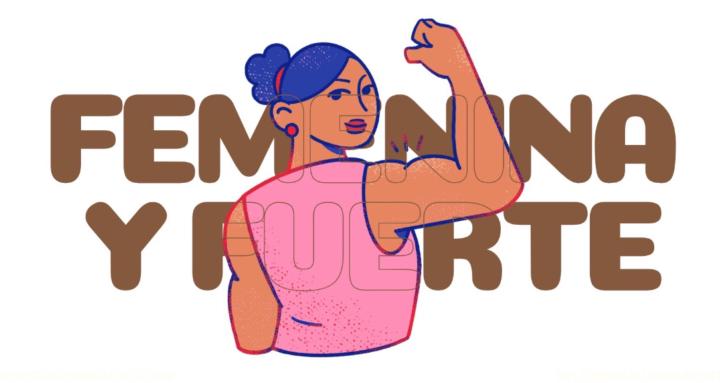 Femenina y Fuerte