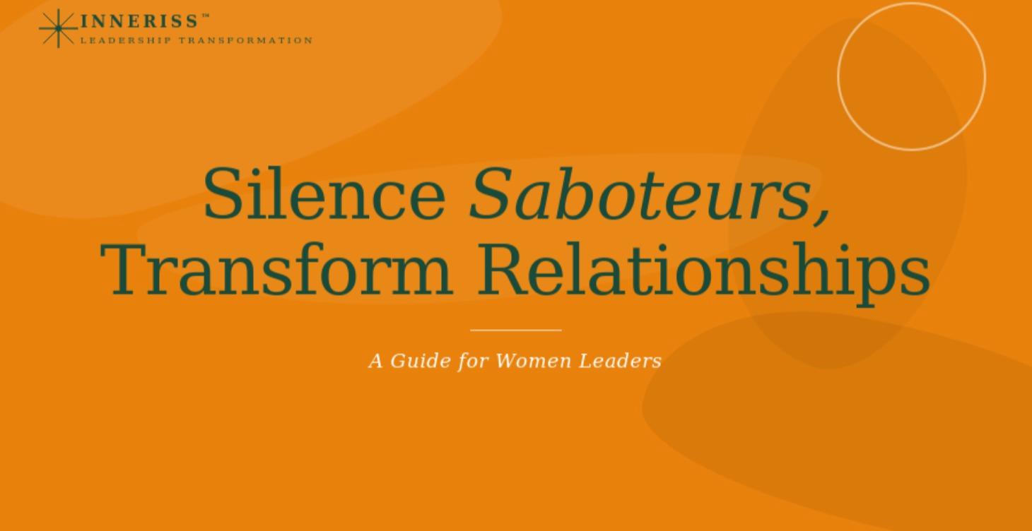 Silence Saboteurs, Transform Relationships.