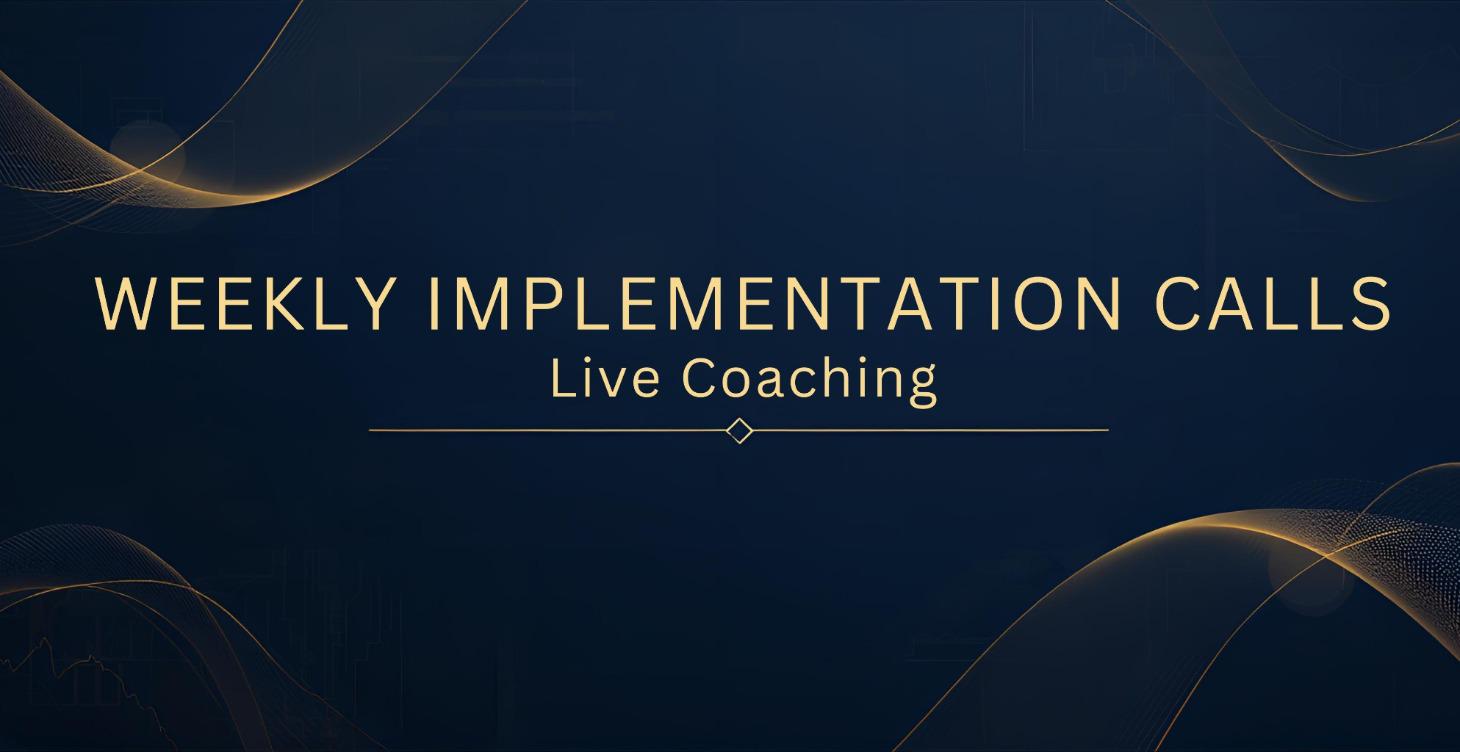 Weekly Implementation Calls