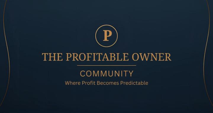 The Profitable Owner Community