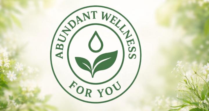 Abundant Wellness For You