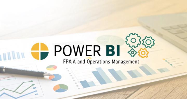 Power BI for FP&A and Ops