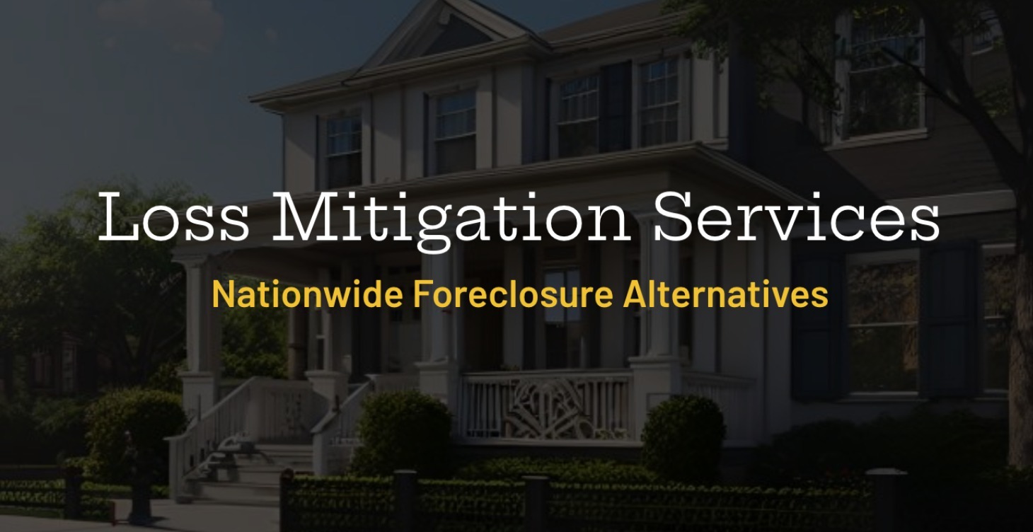 Loss Mitigation - Avoid Foreclosure