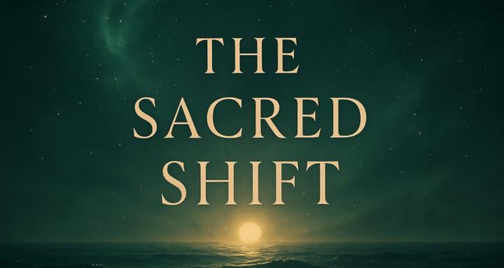 The Sacred Shift